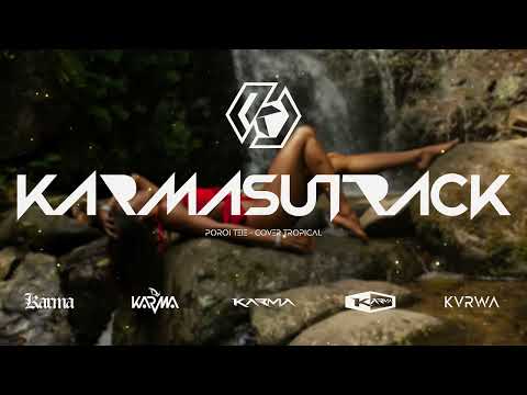 POROI TEIE - COVER TROPICAL [Karmasutrack]