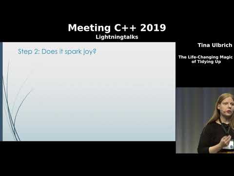 The life changing magic of tidying up - Tina Ulbrich - Meeting C++ 2019 lightning talks