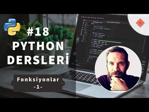 Python Dersleri #18 | Fonksiyonlar - 1