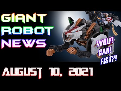 Wolf! Car! FIST?!?! | Giant Robot News August 10 2021