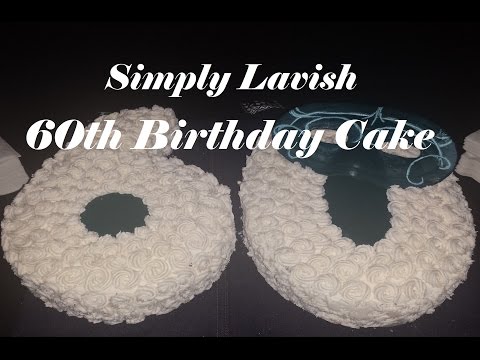 Simply Lavish at Home:  60th Birthday Cake