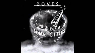 Doves &quot;Snowden&quot;