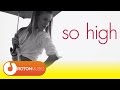 Fly Project - So High (Lyric Video) 