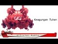 Gigi - Keagungan Tuhan