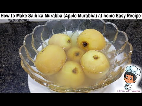 Saib ka Murabba Apple Murabba Easy Recipe by Kitchen with Vaneeza