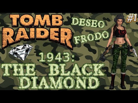 Tomb Raider Custom wraz z @DeseoYT  odc.1 - 1943: The Black Diamond