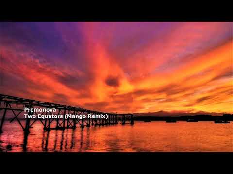 Promonova - Two Equators (Mango Remix)[RC011][PITM013]
