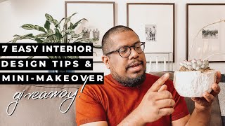 7 INTERIOR DESIGN TIPS FOR BEGINNERS - EASY INTERIOR DESIGN - APARTMENT INEXPENSIVE DECORATING