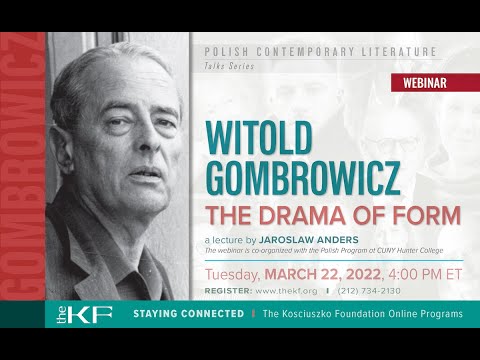 Witold Gombrowicz: the drama of Form - A lecture by Jaroslaw Anders