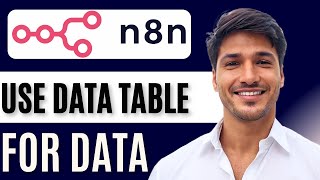 How To Use N8n Data Table For Storing Data | Complete Beginner’s Guide