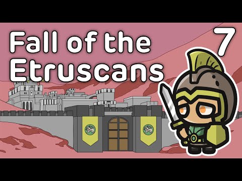 Fall of the Etruscans - History of Rome #7