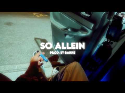 lil eyes - "so allein" [prod. by Barré] (lyric video)