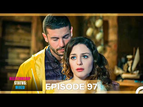 Relationship Status: Mixed Episode 97