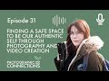 Ep31 - Courtney Victoria: Finding A Safe Creative Space Through Photography and YouTube