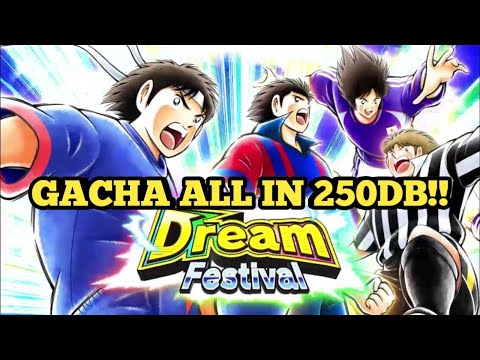 JOKI GACHA ALL IN 250 DB! DREAM FESTIVAL MATSUYAMA V2 + GACHA PAID JITO! CAPTAIN TSUBASA DREAM TEAM