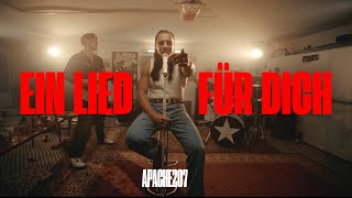 Apache 207 - Ein Lied für dich (Official Video)