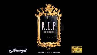 Joker | K.p | Lethal - R.I.P