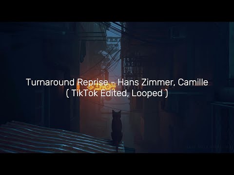 Turnaround Reprise - (TikTok Version) [1 HOUR LOOP]