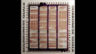 Bourbonese Qualk - Forget the Past