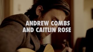 Andrew Combs &amp; Caitlin Rose - What It Means To You | A Pink House Session