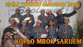Download lagu JINGLE KOPLO MBOK SARIJEM ll Al-Banjari #yelyel #albanjari #viral mp3 Download lagu JINGLE KOPLO MBOK SARIJEM ll Al-Banjari #yelyel #albanjari #viral mp3
