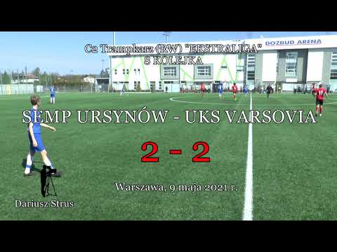 9 V 2021 r.  SEMP URSYNÓW - UKS VARSOVIA 2 - 2 (0-1)