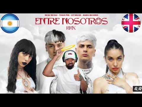 Tiago PZK, LIT killah, Maria Becerra, Nicki Nicole - Entre Nosotros REMIX - UK Reaction