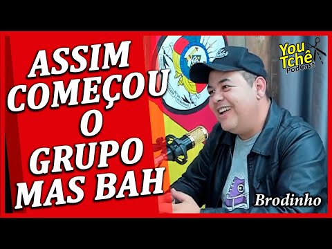 ASSIM COMEÇOU O GRUPO MAS BAH - GUSTAVO BRODINHO