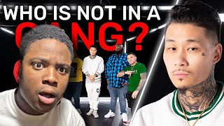 Who Is Not In A GANG? (Reaction)