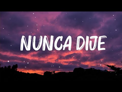 Kaay - Nunca Dije (Letra)