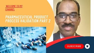 Pharmaceutical process validation part 2 ! GMP