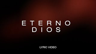 Eterno Dios - Marco Barrientos (Letra)