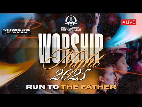 Worship Night 2025  (13.06.2025) || International Mission Church Berlin