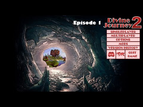 Divine Journey 2 - Ep1: I hate Caves