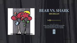 Bear Vs. Shark &quot;Michigan&quot;