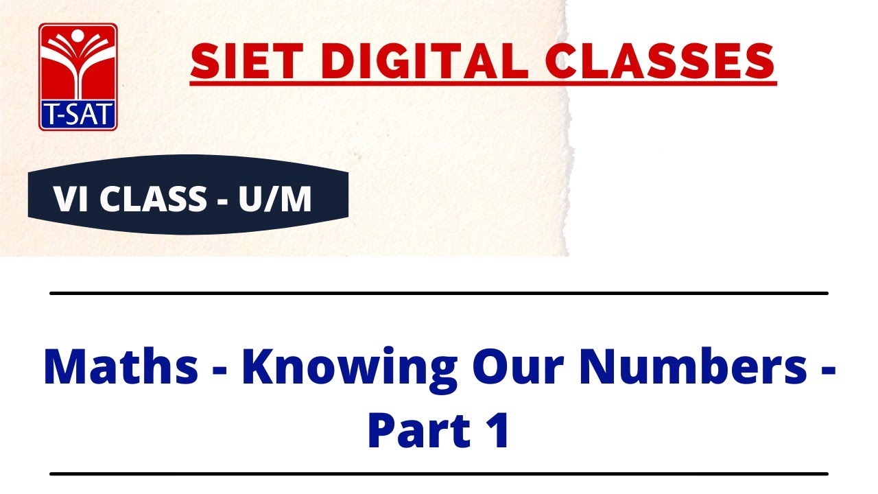 VI Class - U/M || Maths - Knowing Our Numbers - Part 1