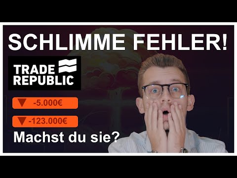 5 SCHOCKIERENDE TRADE REPUBLIC FEHLER LASSEN DEIN AKTIENDEPOT EXPLODIEREN! Machst du sie?