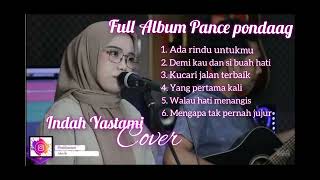 Download lagu Full Album Pance Pondaag–cover Indah Yastami | | Ada Rindu untukmu, demi kau dan si buah hati mp3