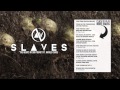 SLAVES The Hearts Of Our Young FT Natalie Craig