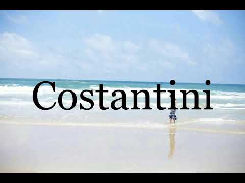 How To Pronounce Costantini🌈🌈🌈🌈🌈🌈Pronunciation Of Costantini