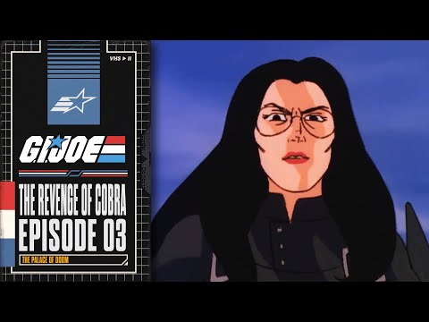 The Palace of Doom | G.I. JOE: The Revenge of Cobra | E003 | Hasbro Pulse