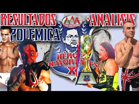 RESULTADOS de Héroes inmortales 2016 + Análisis, todo lo que debes saber