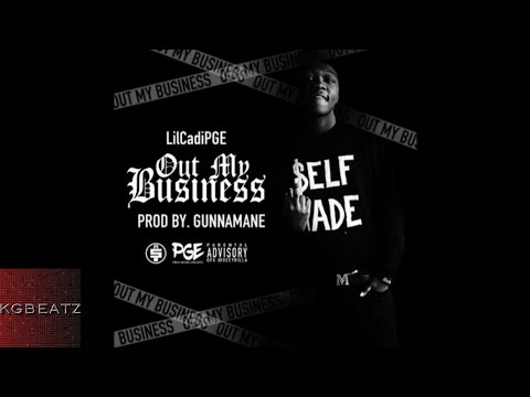 Lil Cadi PGE - Out My Business [Prod. By GunnaMane600] [New 2016]