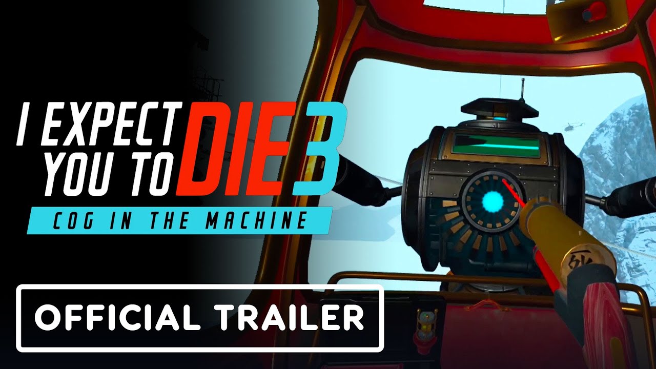 I Expect You to Die 3
