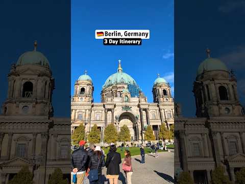 3 Day Berlin Itinerary for First-Time Visitors
