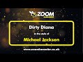 Michael Jackson Dirty Diana Karaoke Version From Zoom Karaoke
