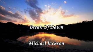 Michael Jackson - Break Of Dawn　《日本語字幕》