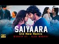 Saiyaara Old New Remix 2025 Kishore Kumar Tanishk Bagchi Faheem Manori Music