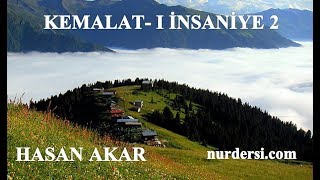 Hasan Akar - Kemalat- ı İnsaniye 2
