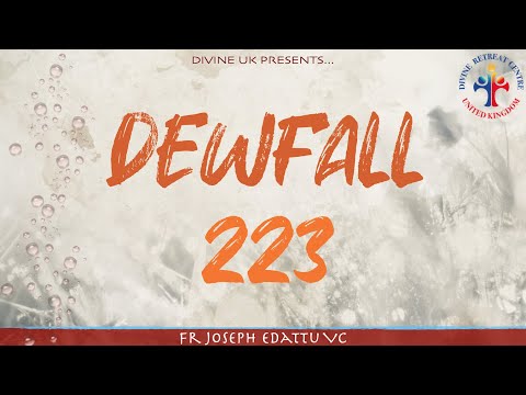 Dewfall 223 - Rekindle the Holy Spirit